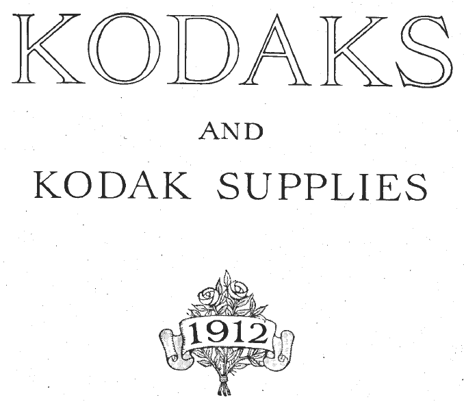 Kodak and Kodak supplies - 1912