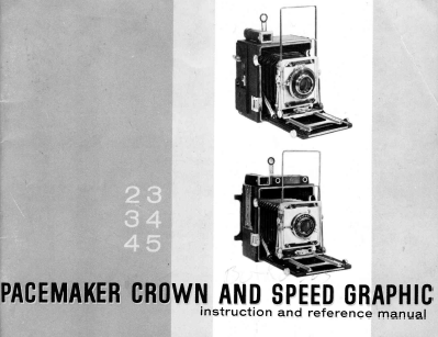 PACEMAKER CROWN AND SPEED GRAPHIC camera
