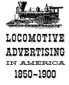 Locomotive Advertising in America booklet