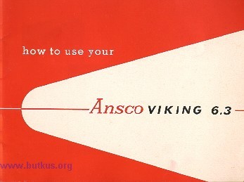 Ansco Viking 6.3 instruction manual, Ansco Viking 4.5 user manual