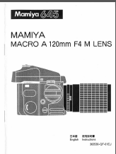 Mamiya 645 120mm macro lens manual